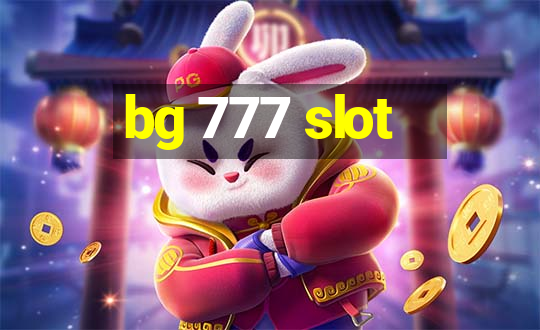 bg 777 slot