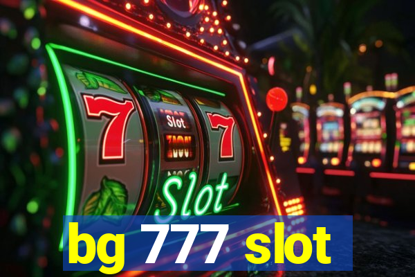 bg 777 slot