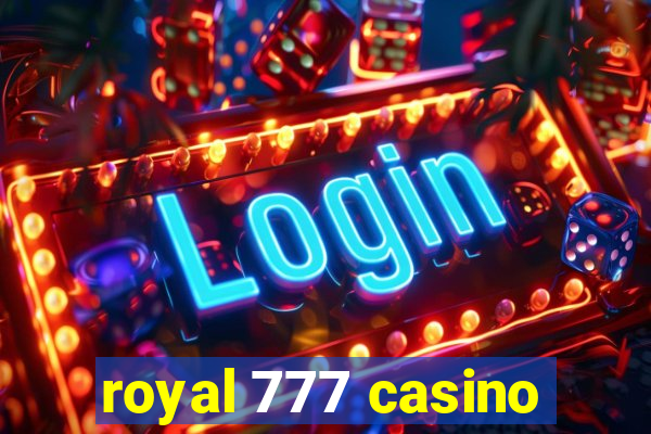 royal 777 casino