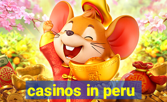 casinos in peru