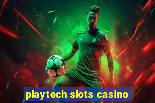 playtech slots casino