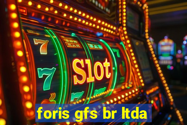 foris gfs br ltda