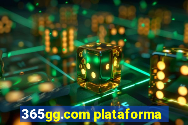 365gg.com plataforma