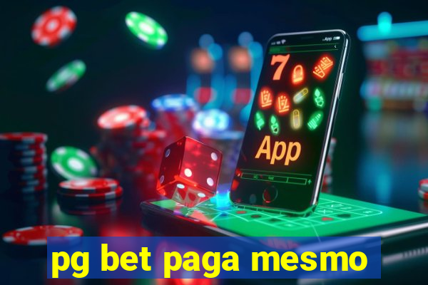 pg bet paga mesmo