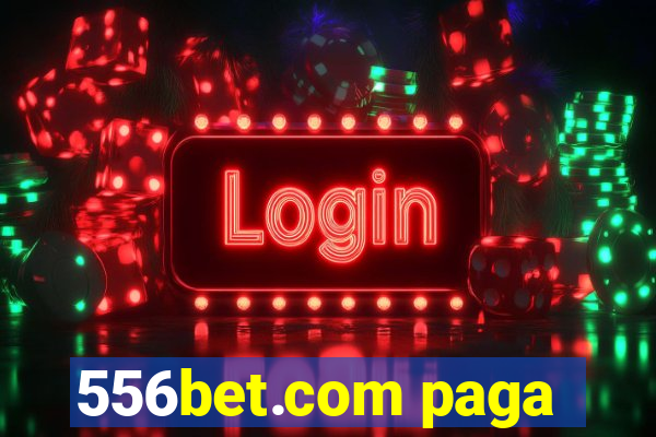 556bet.com paga