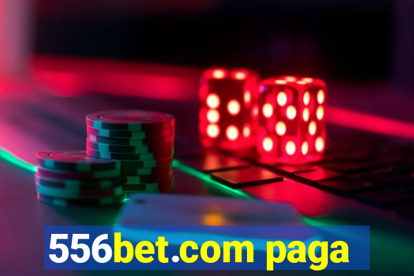 556bet.com paga