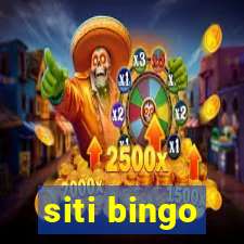 siti bingo