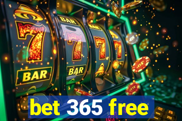 bet 365 free