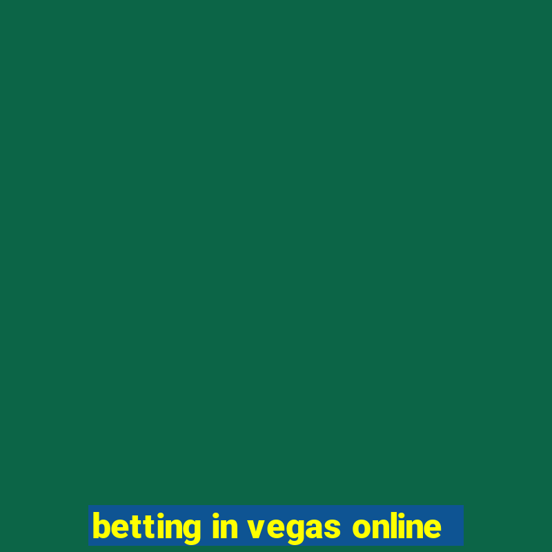 betting in vegas online