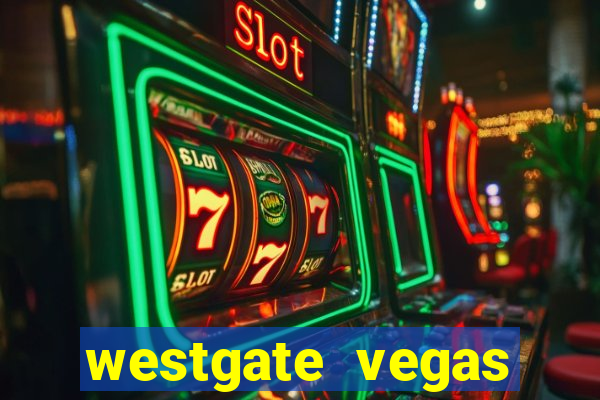 westgate vegas resort and casino