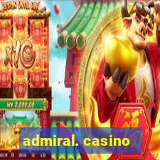 admiral. casino