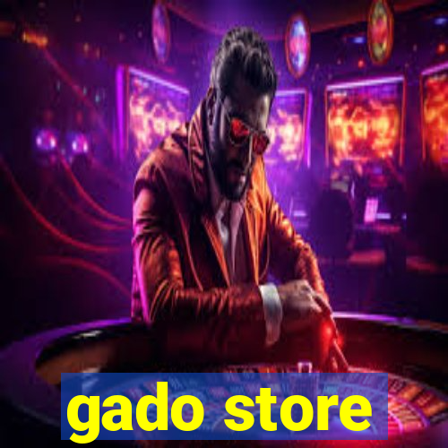 gado store