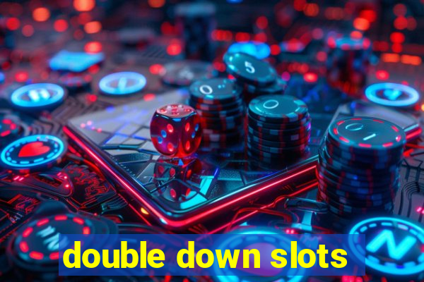 double down slots