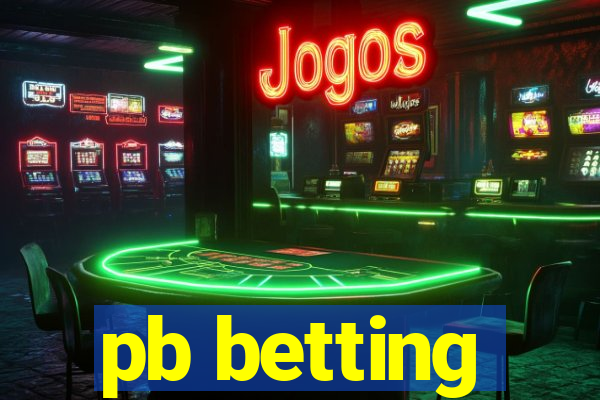 pb betting