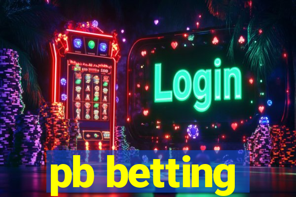 pb betting