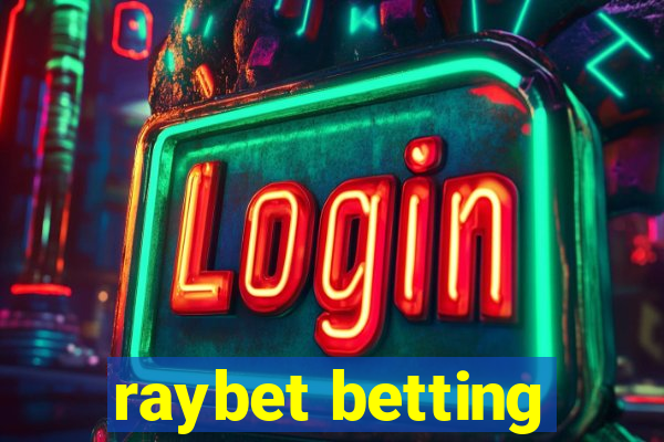 raybet betting