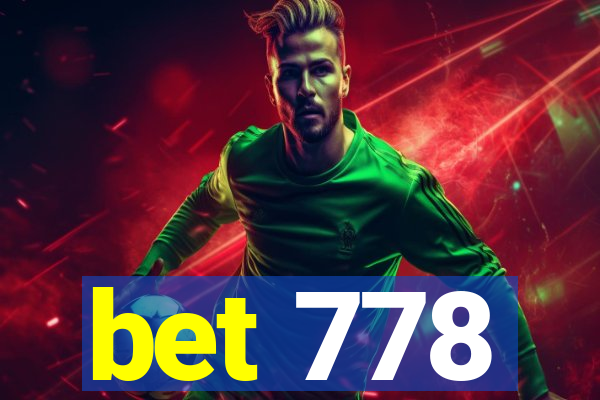 bet 778