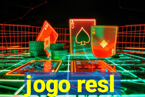 jogo resl