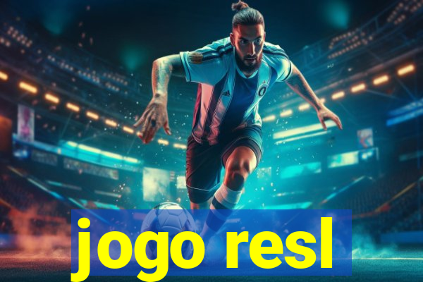 jogo resl