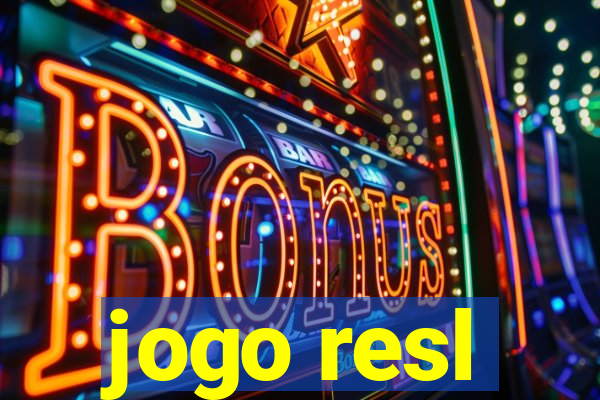 jogo resl