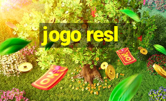 jogo resl