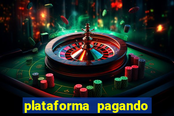 plataforma pagando fortune tiger