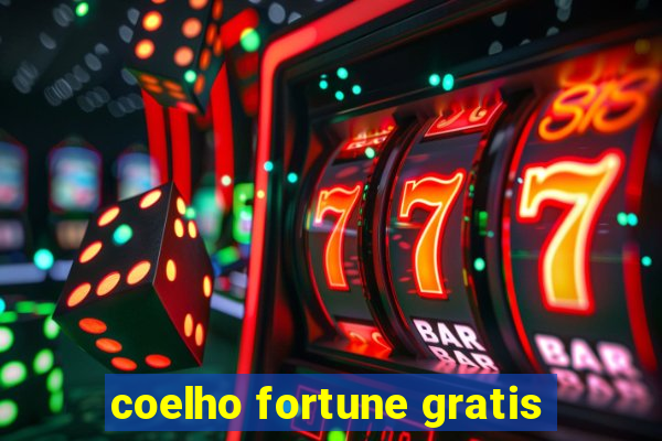 coelho fortune gratis