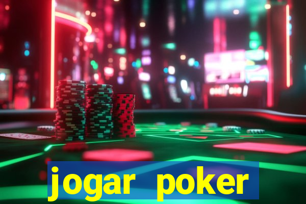 jogar poker dinheiro real