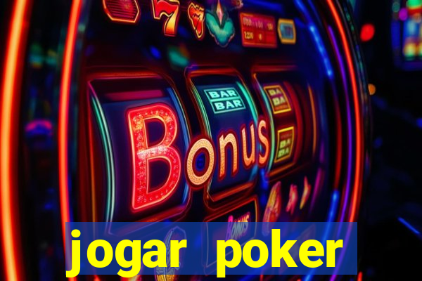 jogar poker dinheiro real