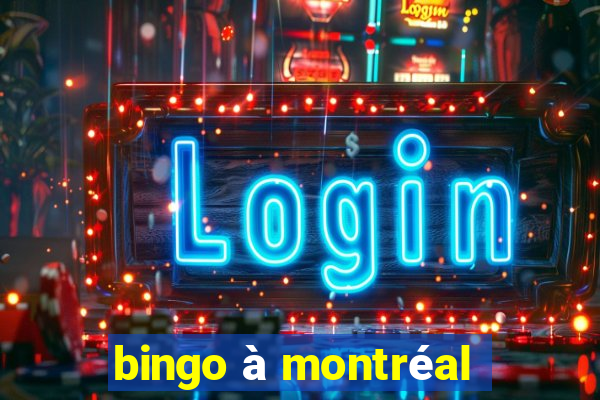 bingo à montréal