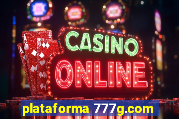 plataforma 777g.com