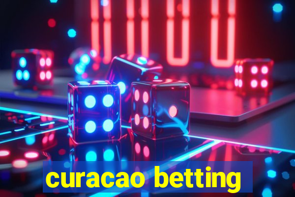 curacao betting