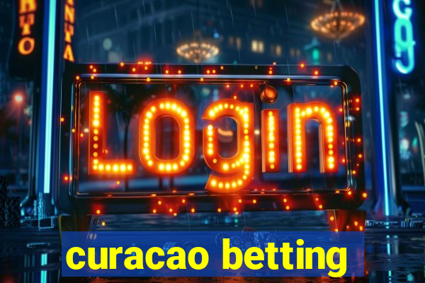 curacao betting