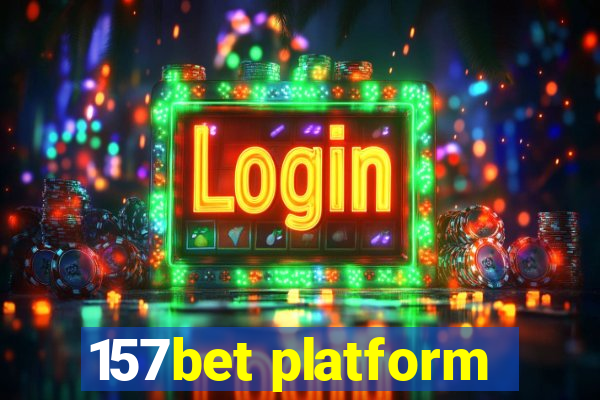 157bet platform