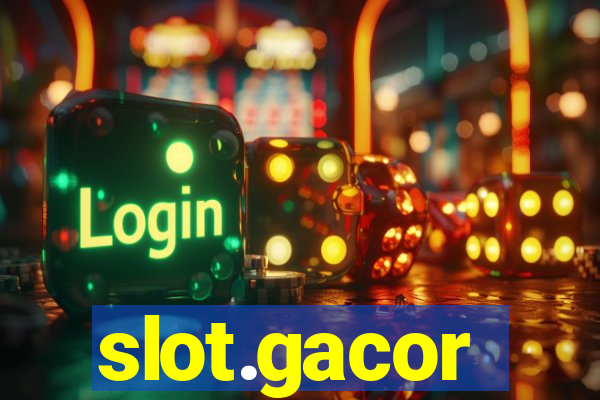 slot.gacor