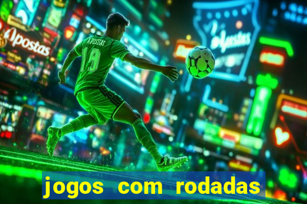 jogos com rodadas grátis no cadastro