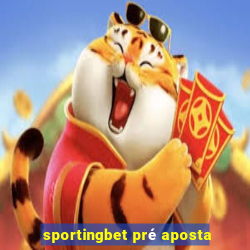 sportingbet pré aposta