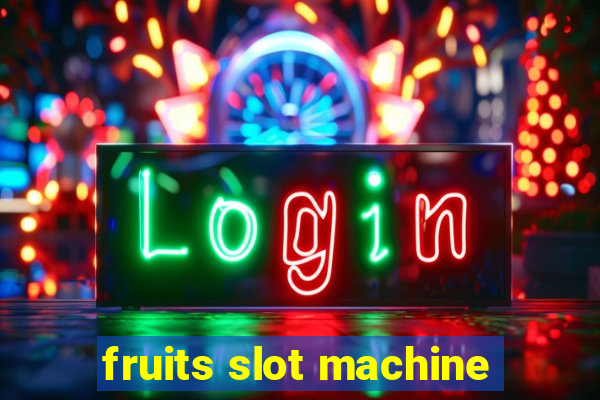 fruits slot machine