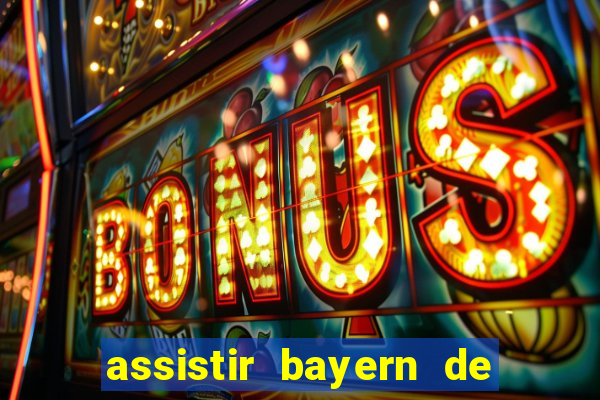 assistir bayern de munique x real madrid futemax