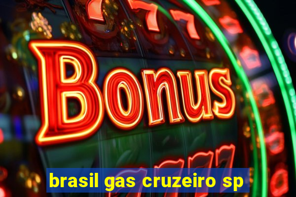 brasil gas cruzeiro sp