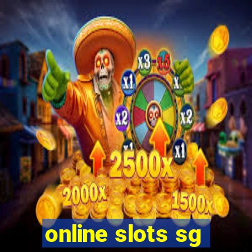 online slots sg