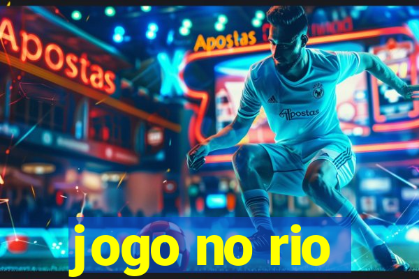 jogo no rio