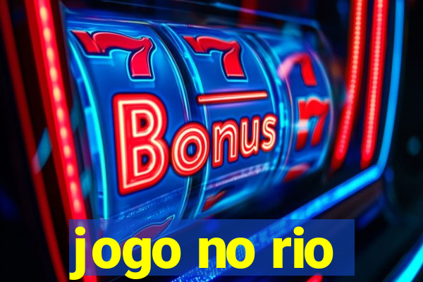 jogo no rio