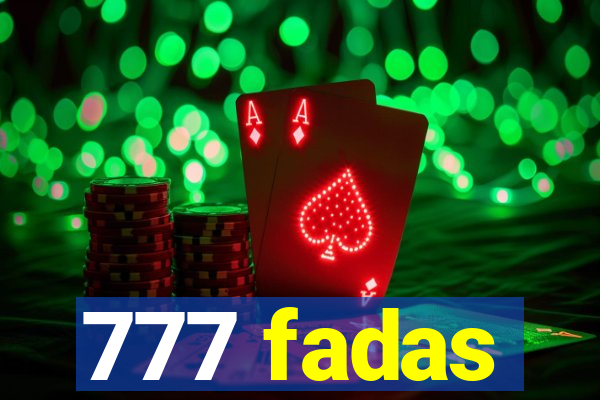 777 fadas