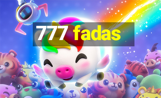 777 fadas