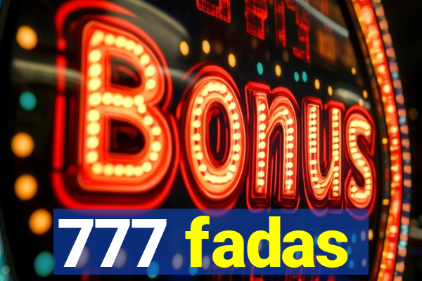 777 fadas