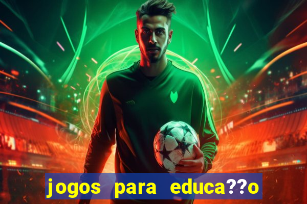 jogos para educa??o infantil online