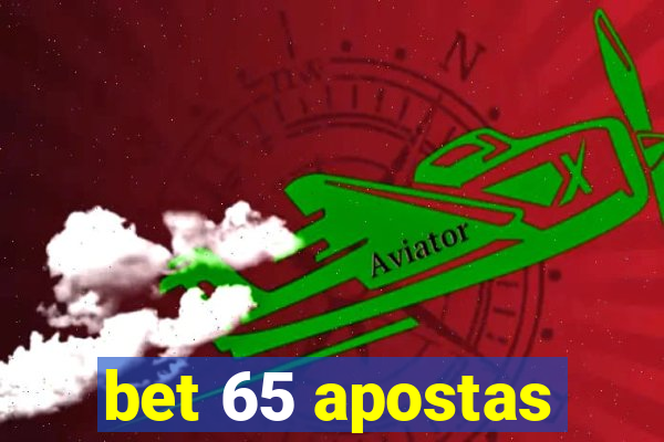 bet 65 apostas