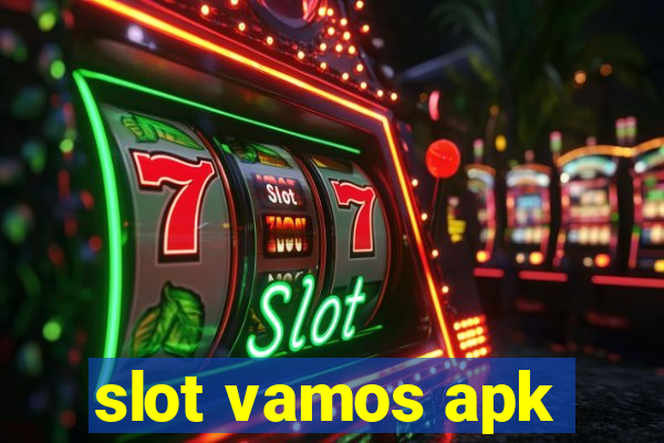 slot vamos apk