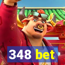 348 bet